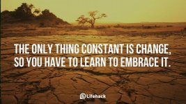 the-only-thing-constant-is-change-so-you-have-to-learn-to-embrace-it_.jpg