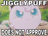 Jiiglypuff-Does-Not-Approve-580x435.jpg