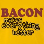 Bacon-Makes-Everything-Better.jpg