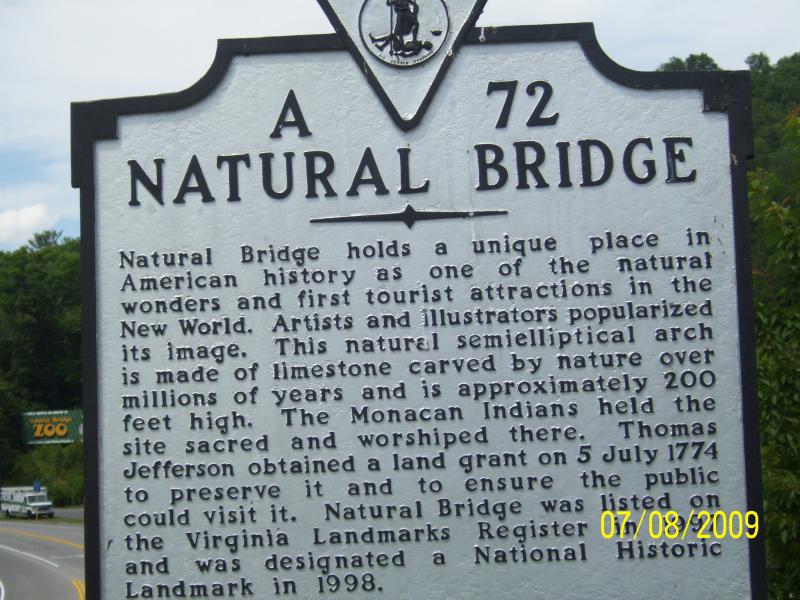 Around Glasgow, VA off I-81; Natural Bridge site http://www.naturalbridgeva.com/bridge.html