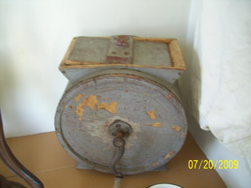 Butter churn; real cool. I always thought a butter churn where those upright ones with plungers, still stuff to learn.