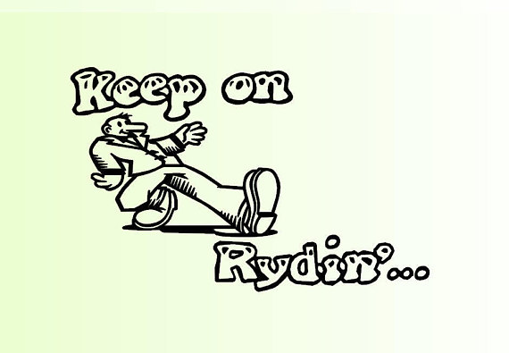Keep on Rydin