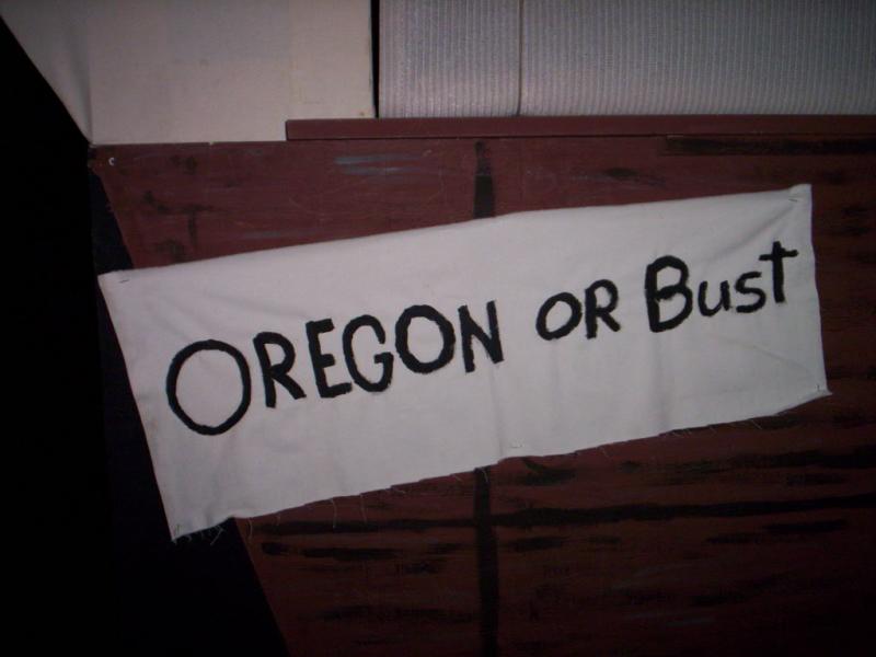 Oregon or Bust